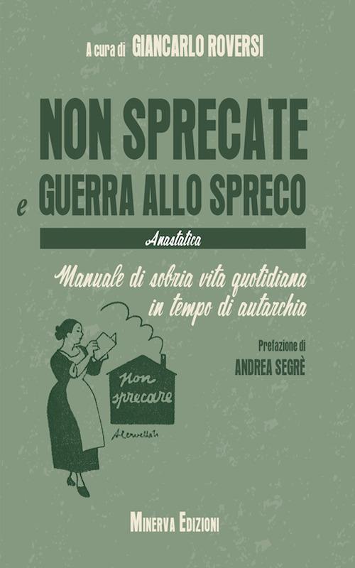 Non sprecate e guerra allo spreco - copertina