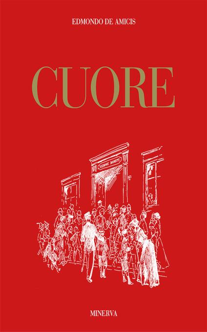 Cuore. Ediz. illustrata - Edmondo De Amicis - copertina