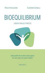 Image of Bioequilibrium. Liberi dallo stress