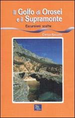 Il golfo di Orosei e il Supramonte. Escursioni scelte