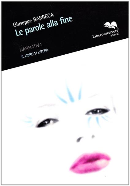 Le parole alla fine - Giuseppe Barreca - copertina