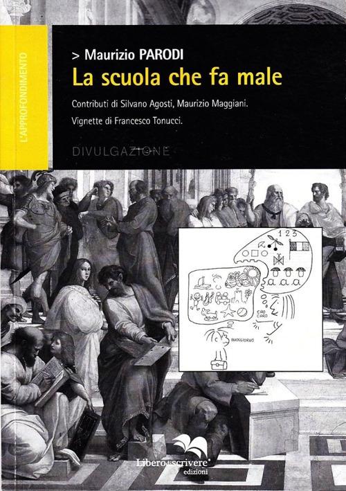 La scuola che fa male - Maurizio Parodi - copertina