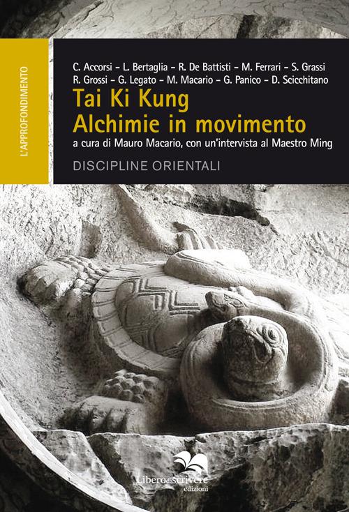 Tai ki kung. Alchimie in movimento - copertina