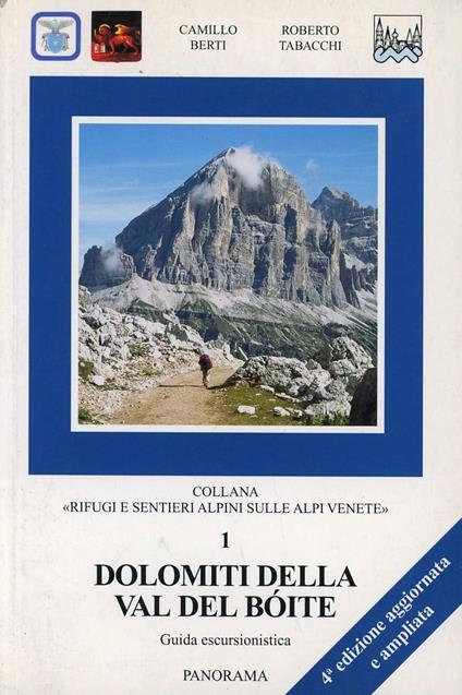 Dolomiti della val del Boite - Camillo Berti,Roberto Tabacchi - copertina