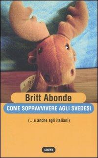 Come sopravvivere agli svedesi (...e anche agli italiani) - Britt Abonde - copertina