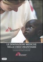 L'innovazione medica attraverso l'azione umanitaria. Le attività di medici senza frontiere