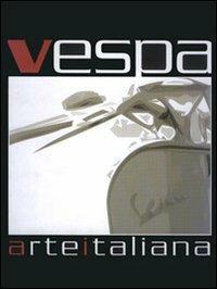 Vespa. Arte italiana - copertina