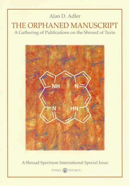 The orphaned manuscript. A gathering of publications on the Shroud of Turin - Alan D. Adler - copertina