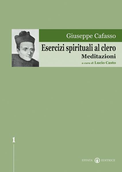 Esercizi spirituali al clero. Meditazioni - Lucio Casto - copertina