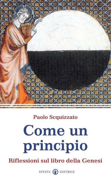 Come un principio. Riflessioni sul libro della Genesi - Paolo Scquizzato - copertina