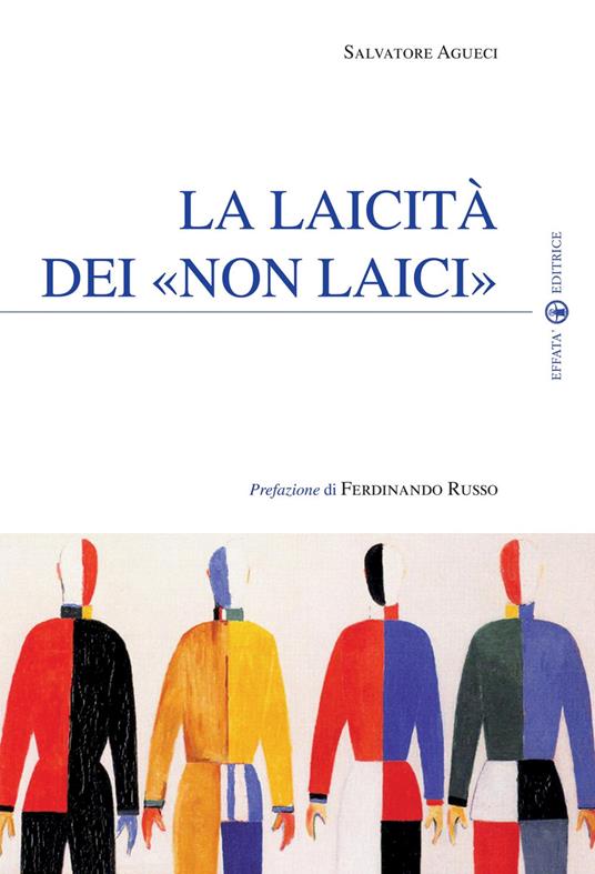 La laicità dei «non laici» - Salvatore Agueci - copertina