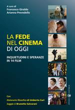 La fede nel cinema di oggi. Inquietudini e speranze in 14 film