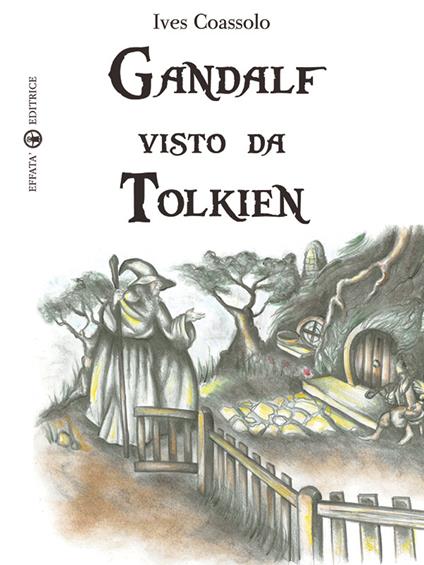 Gandalf visto da Tolkien - Ives Coassolo - ebook