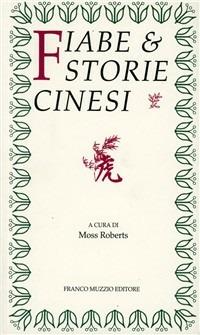 Fiabe e storie cinesi - Moss Roberts - copertina