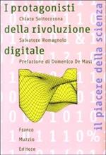 I protagonisti della rivoluzione digitale