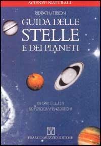 Guida delle stelle e dei pianeti - Ian Ridpath,Wil Tirion - copertina