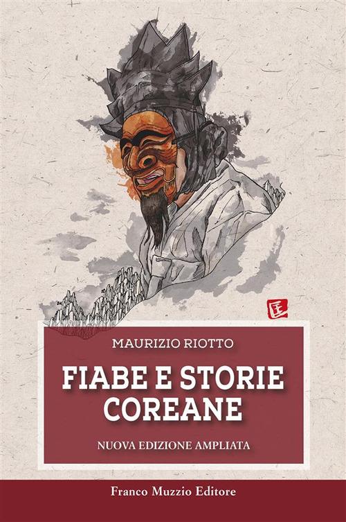 Fiabe e storie coreane - Maurizio Riotto - ebook