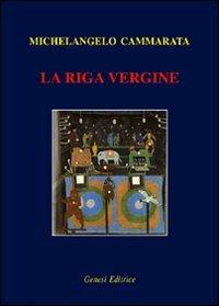 La riga vergine - Michelangelo Cammarata - copertina