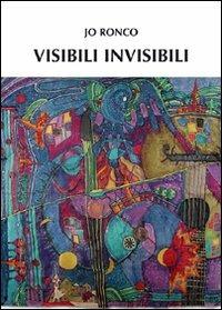 Visibili invisibili - Jo Ronco - copertina