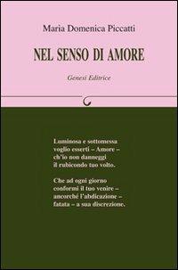 Nel senso di amore - Maria Domenica Piccatti - copertina