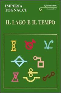 Il lago e il tempo - Imperia Tognacci - copertina