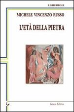 L'età della pietra