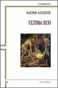 Ultima eco - Natino Lucente - copertina