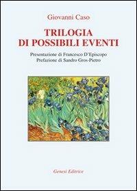 Trilogia di possibili eventi - Giovanni Caso - copertina