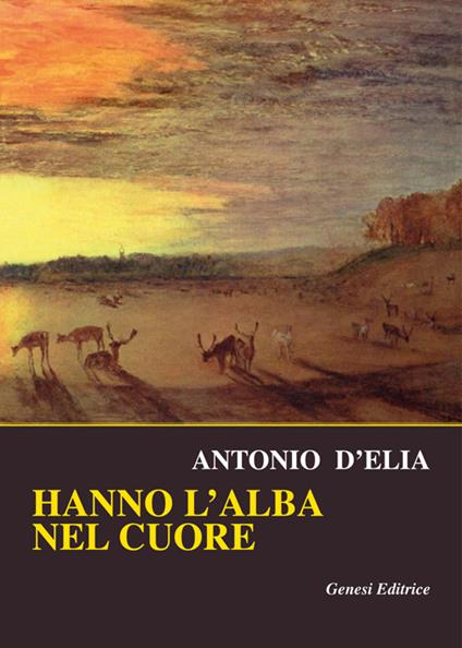 Hanno l'alba nel cuore - Antonio D'Elia - copertina