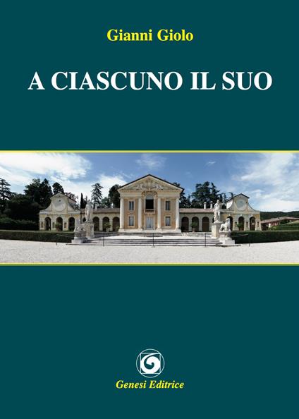 A ciascuno il suo - Gianni Giolo - copertina