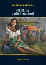 Giulia e altri racconti