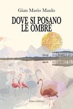 Dove si posano le ombre