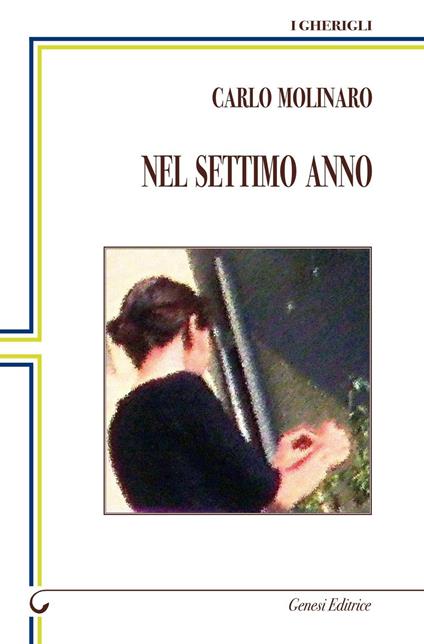 Nel settimo anno - Carlo Molinaro - copertina