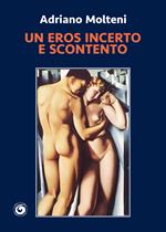 Un eros incerto e scontento