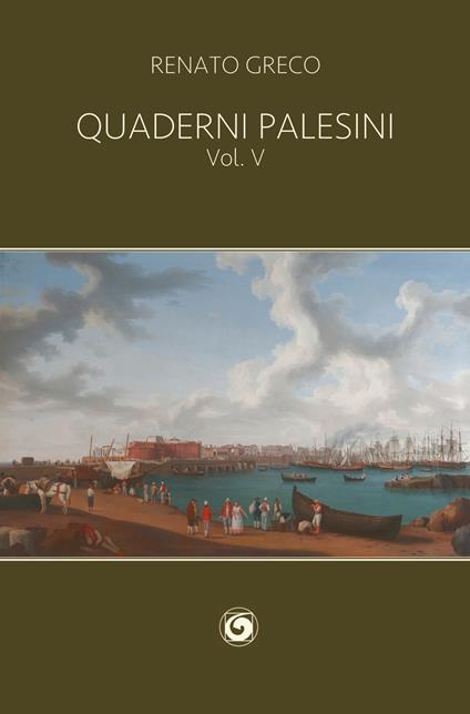 Quaderni palesini. Vol. 5 - Renato Greco - copertina