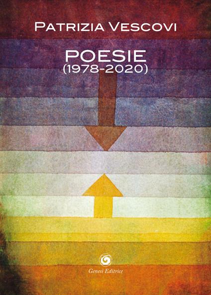 Poesie (1978-2020) - Patrizia Vescovi - copertina