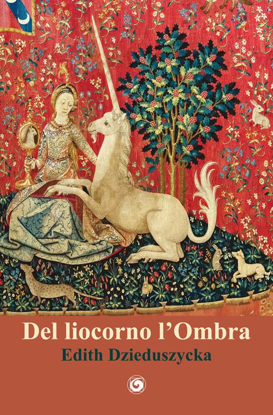 Del liocorno l'ombra - Edith Dzieduszycka - copertina