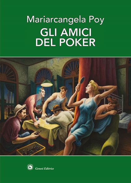 Gli amici del poker - Mariarcangela Poy - copertina