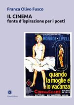 Il cinema. Fonte d'ispirazione per i poeti