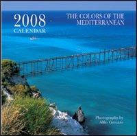 The colors of the Mediterranean. Calendario 2008 - copertina