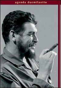 Che Guevara. Agenda 2008 - copertina
