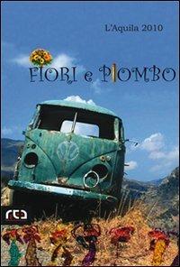 Fiori e piombo - Bartolo Màdaro - copertina