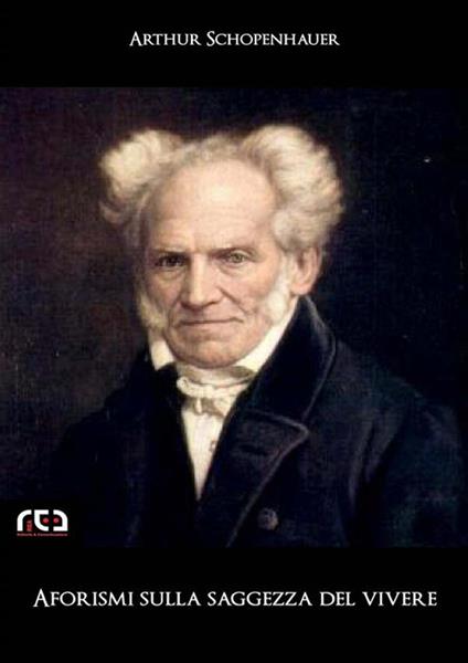 Aforismi sulla saggezza del vivere - Arthur Schopenhauer - ebook