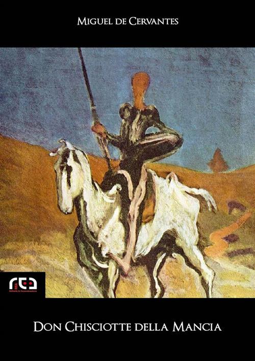 Don Chisciotte della Mancia - Miguel de Cervantes - ebook