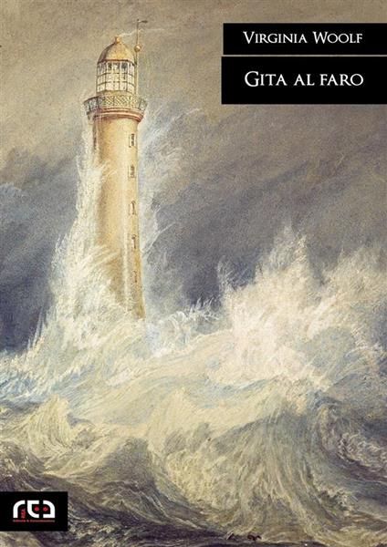 Gita al faro - Virginia Woolf,Giulia Celenza - ebook