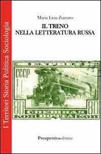 Il treno nella letteratura russa - M. Licia Zuzzaro - copertina