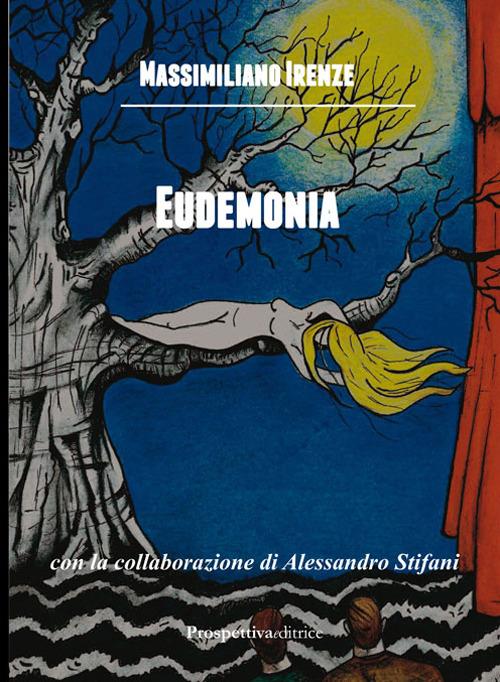 Eudemonia - Massimiliano Irenze - copertina