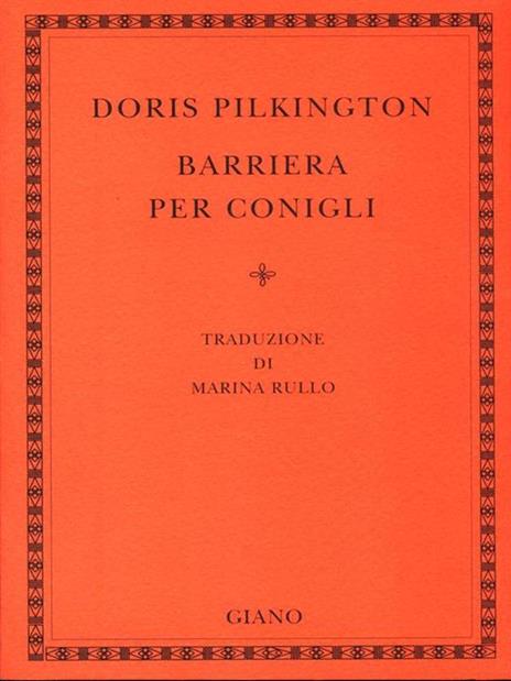 Barriera per conigli - Doris Pilkington - 5