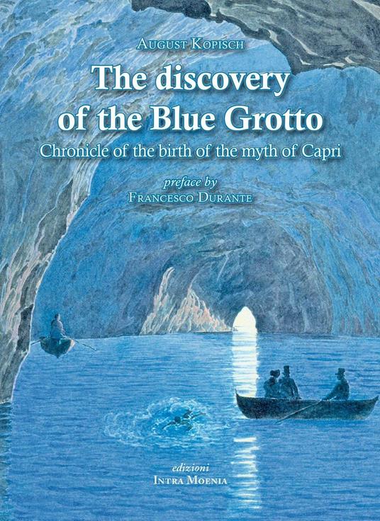 The discovery of the Blue Grotto - August Kopisch - copertina