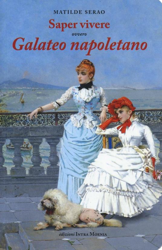 Saper vivere ovvero galateo napoletano - Matilde Serao - copertina